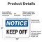 Signmission Keep Off, 10 in W x Rectangle, Plastic OS-2PACK-NS-P-710-L-13830 - alternate 4